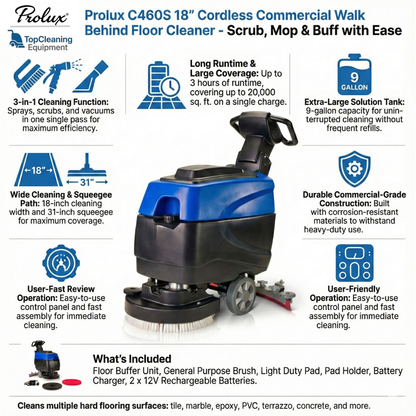 Prolux C460S 18" Cordless Commercial Walk Behind Floor Cleaner, Scrubber & Buffer
